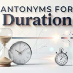 Educational comparison of duration with brevity, instant, transience, and other contrasting time concepts.Category